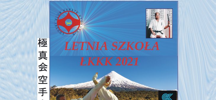 Letnia Szkoła ŁKKK 2021 w Lipcu